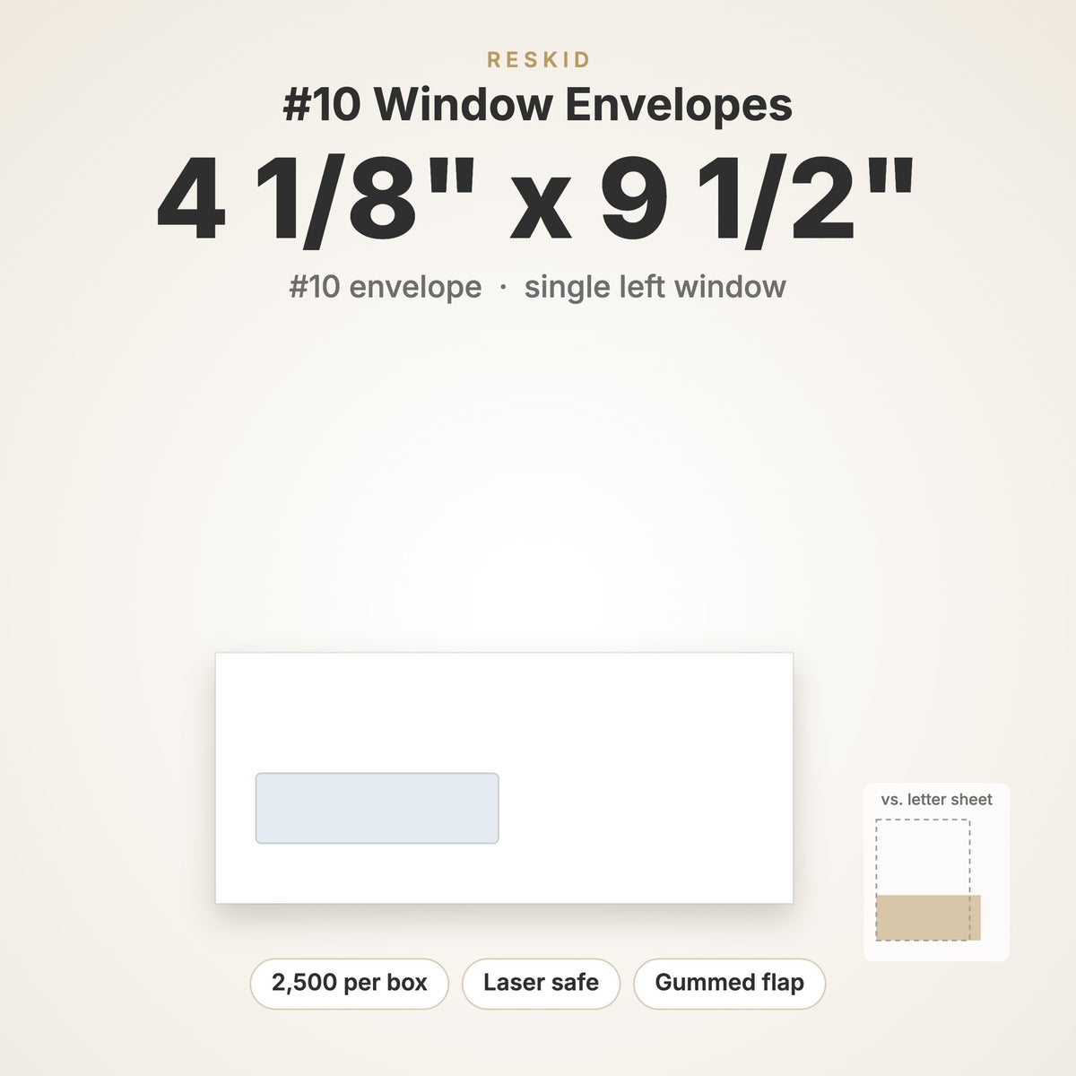 Reskid #10 single window envelope, 4 1/8 x 9 1/2 inch